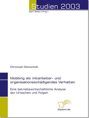 cover image of Mobbing als mitarbeiter- und organisationsschädigendes Verhalten